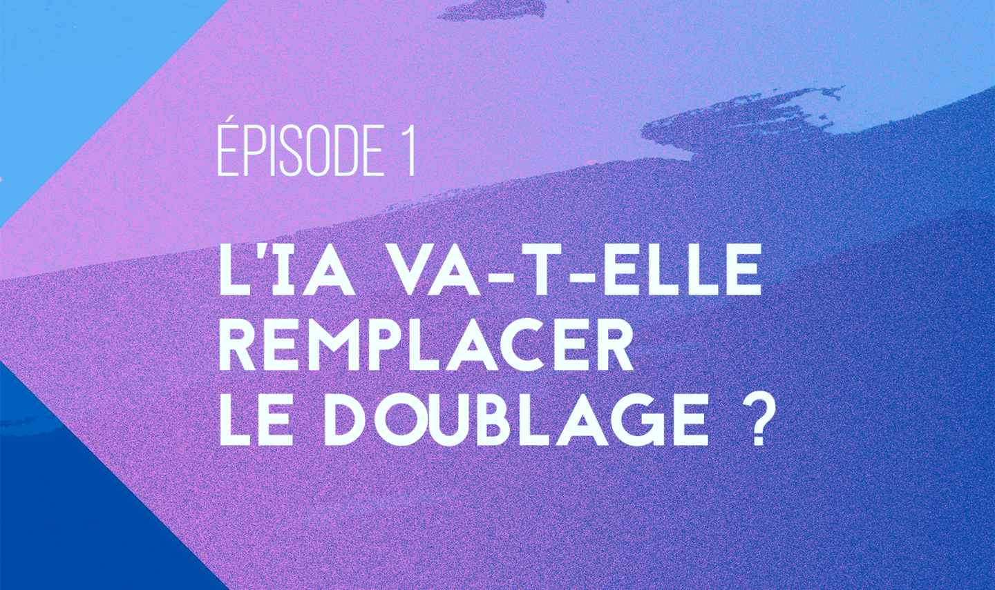 🎙️ Podcast "Entre deux prises"